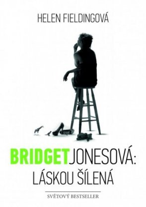 Bridget Jonesová: láskou šílená - Helen Fieldingová