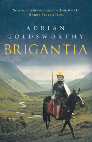 Brigantia - Adrian Goldsworthy