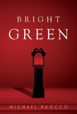 Bright Green - Michael Ruocco
