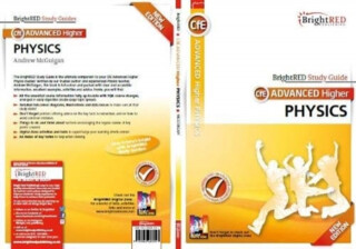 BrightRED Study Guide: Advanced Higher Physics New Edition - Andrew McGuigan
