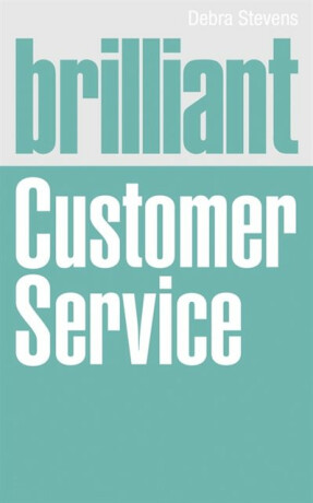 Brilliant Customer Service - Debra Stevens