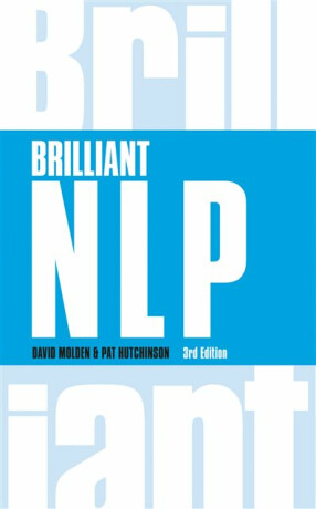 Brilliant NLP - David Molden,Pat Hutchinson