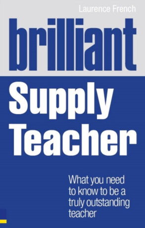 Brilliant Supply Teacher - Laurence French