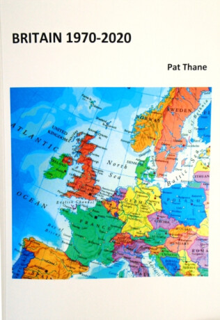 Britain 1970-2020 - Pat Thane
