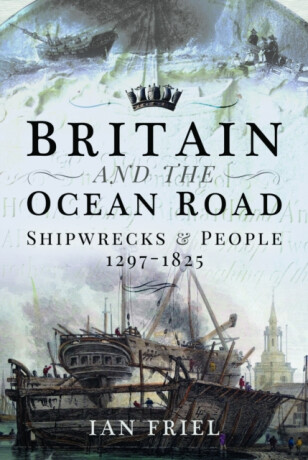 Britain and the Ocean Road - Ian Friel