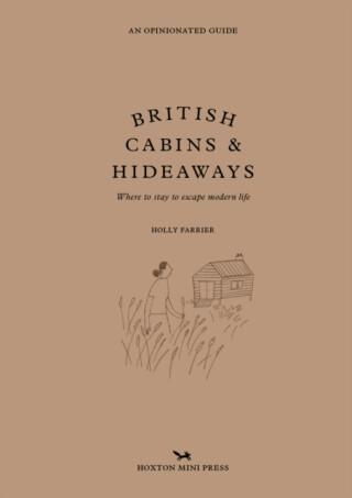 British Cabins and Hideaways - Holly Farrier