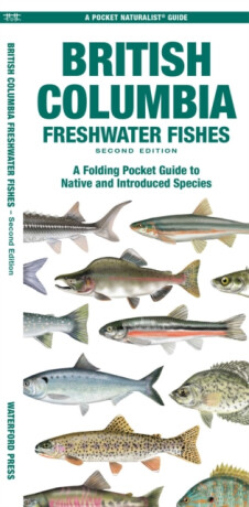 British Columbia Freshwater Fishes - Matthew Morris