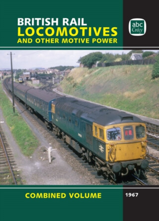 British Rail Locomotives and Other Motive Power - 