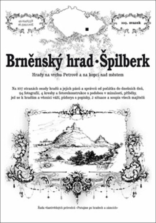Brněnský hrad a Špilberk - Hrady na vrchu Petrově a na kopci nad městem - Rostislav Vojkovský