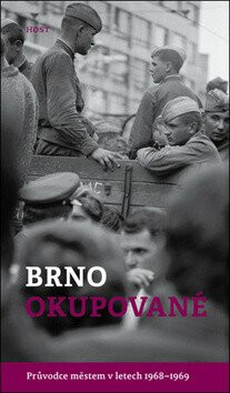 Brno okupované - Alexandr Brummer,Michal Konečný