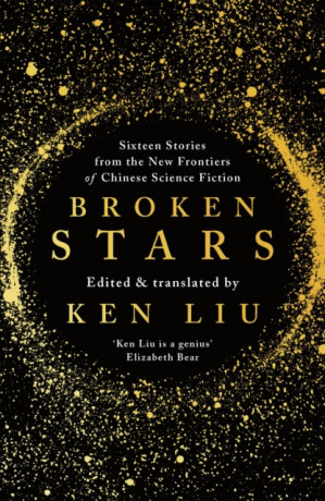 Broken Stars - Ken Liu