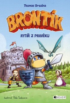 Brontík - Rytíř z pravěku - Thomas C. Brezina