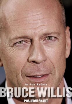 Bruce Willis - Imrich Rešeta