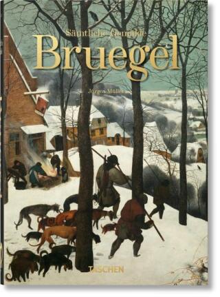 Bruegel. Sämtliche Gemälde (40th Anniversary Edition) - Jürgen Müller
