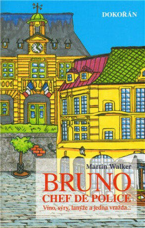 Bruno, Chef de police - Martin Walker
