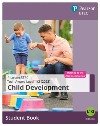 BTEC Tech Award 2022 Child Development Student Book - 