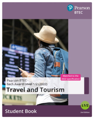 BTEC Tech Award 2022 Travel and Tourism  Student Book - 