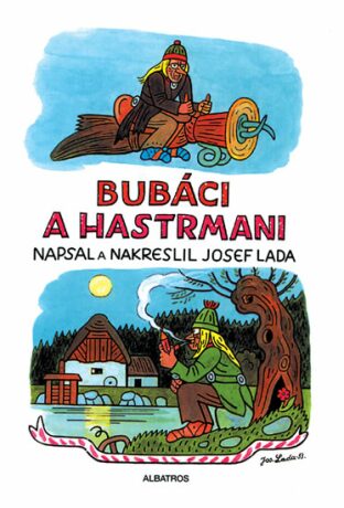 Bubáci a hastrmani - Josef Lada,Jan Vrána