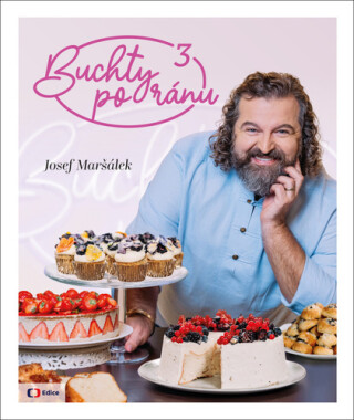 Buchty po ránu 3 - Josef Maršálek