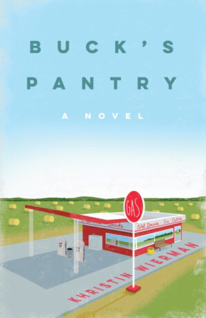 Buck's Pantry - Khristin Wierman