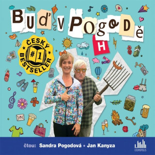 Buď v pogodě - Sandra Pogodová,Richard Pogoda