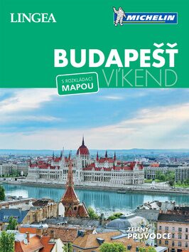 Budapešť - Víkend - kolektiv autorů,