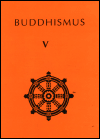 Buddhismus V. - 
