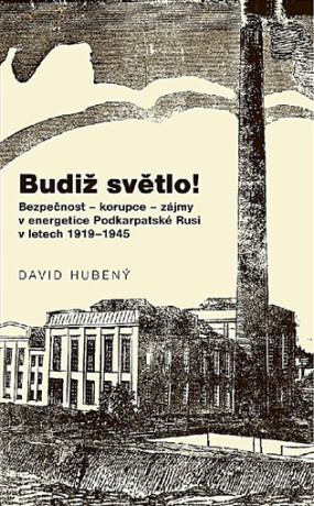Budiž světlo! - David Hubený