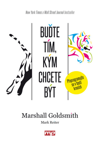 Buďte tím, kým chcete být - Marshall Goldsmith