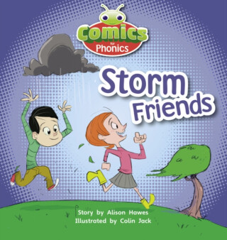 Bug Club Comics for Phonics Reception Phase 1 Set 00 Storm Friends - Alison Hawes