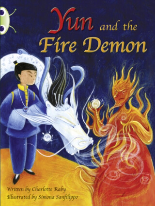 Bug Club Guided Fiction Year Two Purple A Yun and the Fire Demon - Charlotte Raby