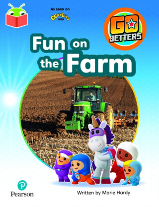 Bug Club Independent Phase 3 Unit 10: Go Jetters: Fun on the Farm - 