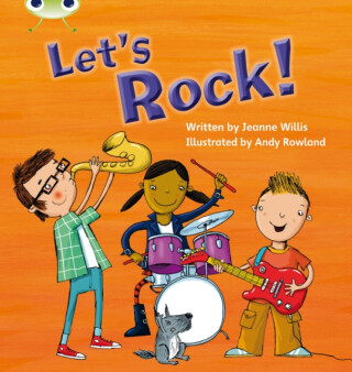 Bug Club Phonics - Phase 3 Unit 6: Let's Rock - Willis Jeanne