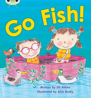 Bug Club Phonics - Phase 3 Unit 9: Go Fish! - Jill Atkins