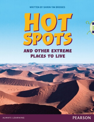 Bug Club Pro Guided Y3 Hot Spots and Other Extreme Places to Live - Shirin Yim Bridges
