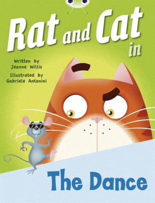 Bug Club Red B (KS1) Rat and Cat in The Dance 6-pack - Willis Jeanne