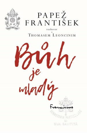 Bůh je mladý - Papež František