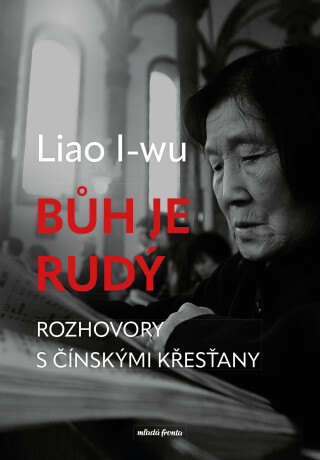 Bůh je rudý  - Liao I-wu