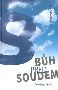 Bůh před soudem - Gerhard Padderatz