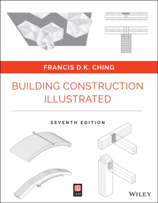 Building Construction Illustrated - Ching Francis D. K.