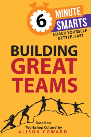 Building Great Teams - Alison Coward