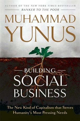 Building Social Business - Muhammad Yunus