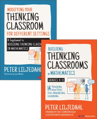 BUNDLE: Liljedahl: Building Thinking Classrooms in Mathematics, Grades K-12 + Liljedahl: Modifying Your Thinking Classroom for Different Settings - Peter Liljedahl