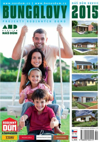 Bungalovy 2015 - Náš dům XXVIII. - neuveden
