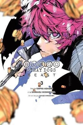 Bungo Stray Dogs: Beast, Vol. 3 - Kafka Asagiri,Sango Harukawa,Bianca Pistillo,Kevin Gifford,Shiwasu Hoshikawa