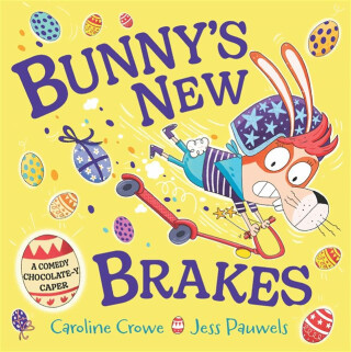 Bunny's New Brakes - Caroline Crowe