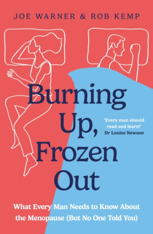 Burning Up, Frozen Out - Joe Warner
