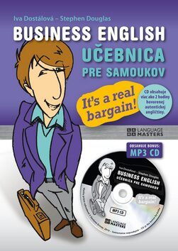 Business English + CD - Iva Dostálová,Stephen Douglas