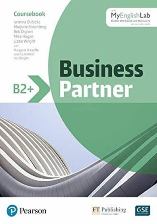 Business Partner B2+ Coursebook with MyEnglishLab - Iwona Dubicka