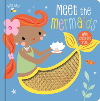 Busy Bees Meet the Mermaids - Alexandra Robinson